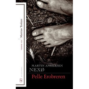 Pelle Erobreren, Bind 1-2 Med forord af Mattias Tesfaye