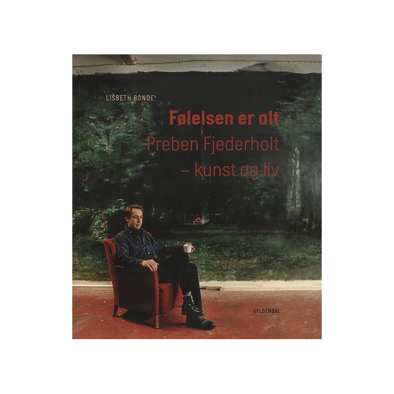 Flelsen er alt Preben Fjederholt  kunst og liv