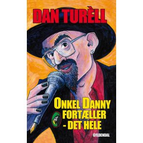 Onkel Danny fortller - det hele 