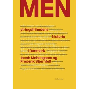 MEN Ytringsfrihedens historie i Danmark