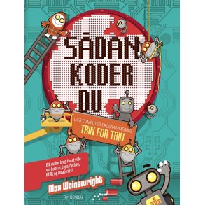 Sdan koder du. Lr computerprogrammering trin for trin 