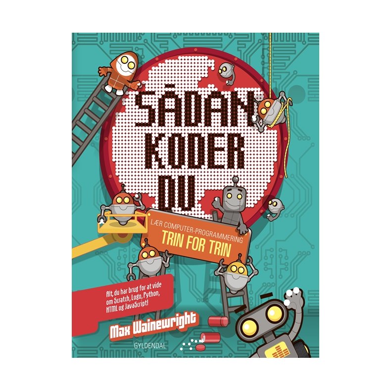 Sdan koder du. Lr computerprogrammering trin for trin 