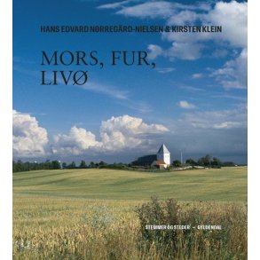 Mors, Fur, Liv Stemmer og steder