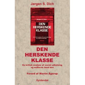 Den herskende klasse En kritisk analyse af social udbytning og midlerne imod den