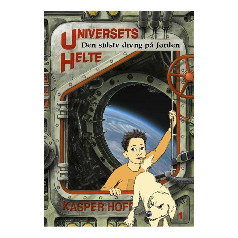 Universets helte 1 - Den sidste dreng p jorden 