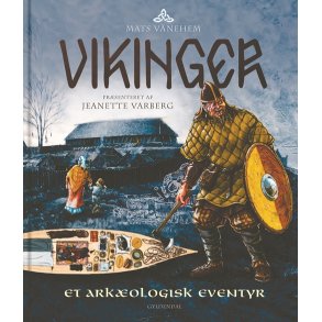 Vikinger Et arkologisk eventyr