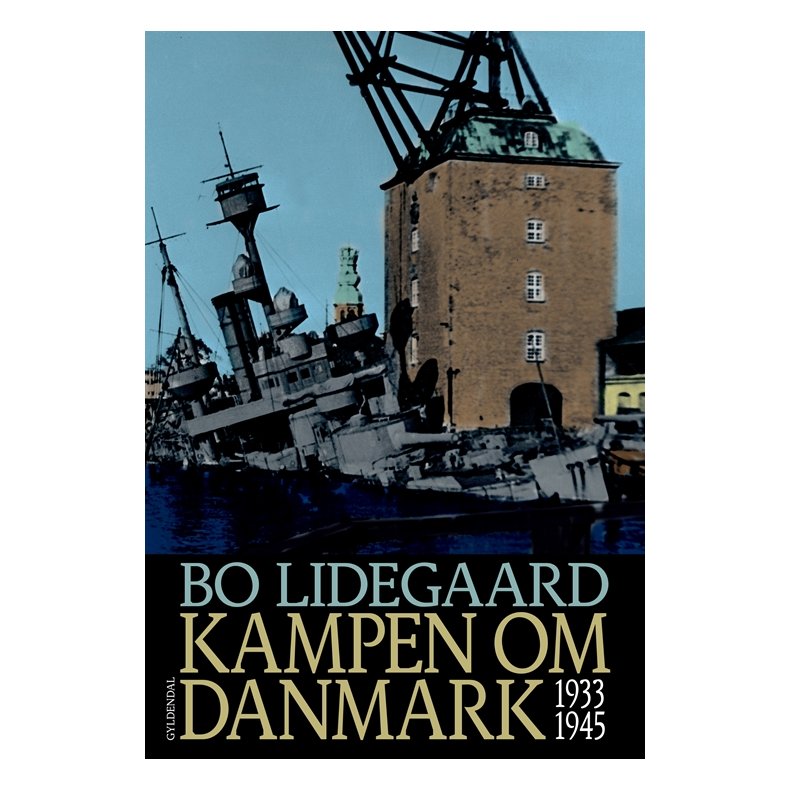 Kampen om Danmark 1933-1945 