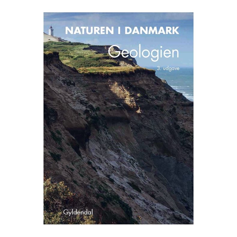 Naturen i Danmark, bd. 2 Geologien