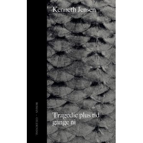 Tragedie plus tid gange ni 