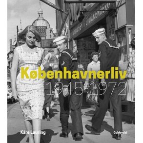 Kbenhavnerliv 1945-1972 