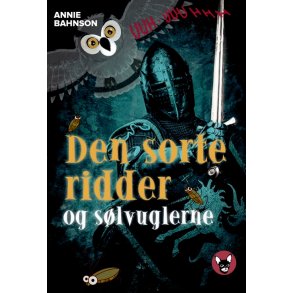 Den sorte ridder og slv-uglerne Sofus og Alma