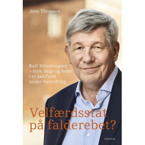 Velfrdsstat p falderebet? Ralf Hemmingsen  elev, lge og leder i et samfund under forandring