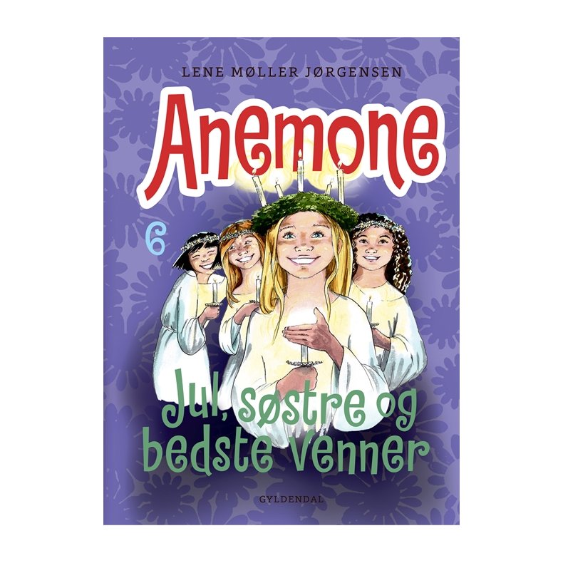 Anemone 6 - Jul, sstre og bedste venner 