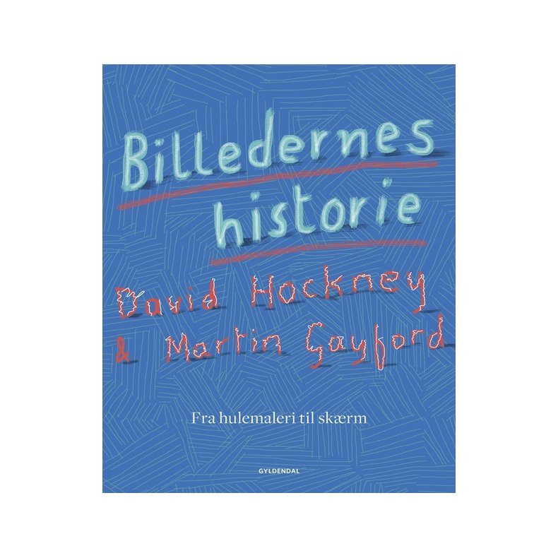 Billedernes historie Fra hulemaleri til skrm