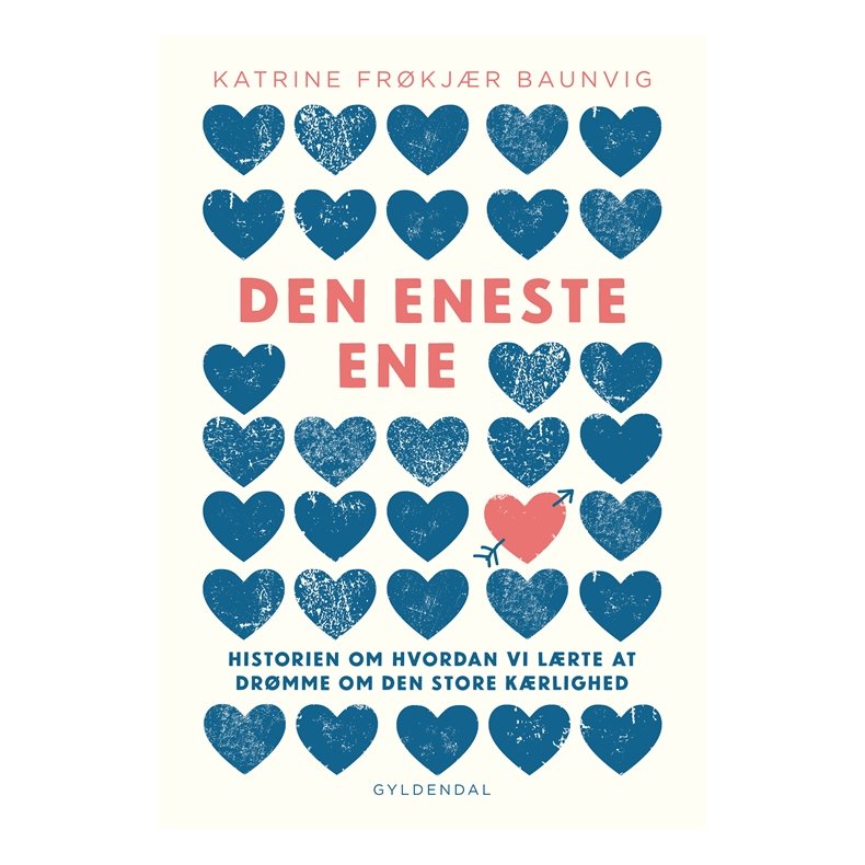 Den eneste ene Historien om hvordan vi lrte at drmme om den store krlighed