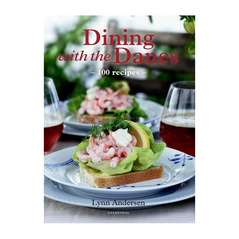 Dining with the Danes 100 recipes