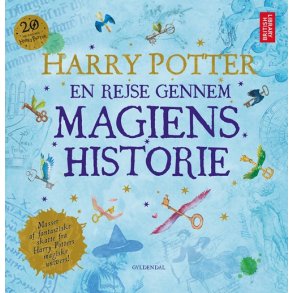 Harry Potter: En rejse gennem magiens historie 
