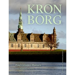 Kronborg Fortllingen om et slot
