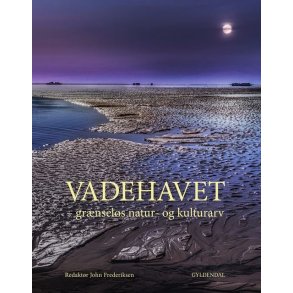 Vadehavet Grnsels natur- og kulturarv