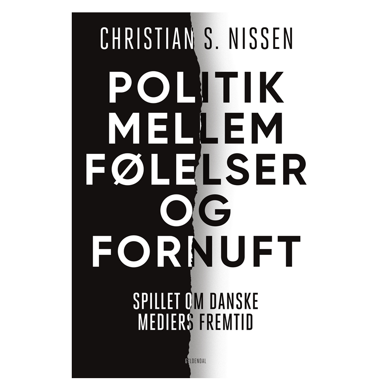 Politik mellem flelser og fornuft spillet om danske mediers fremtid