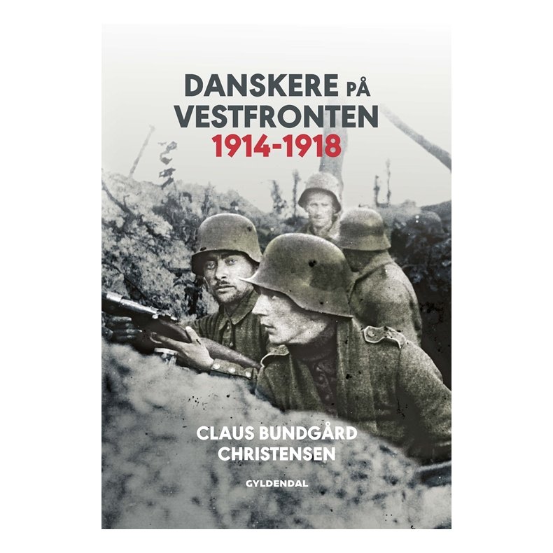 Danskere p Vestfronten 1914-1918 