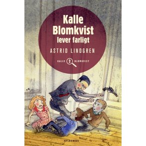 Kalle Blomkvist lever farligt 