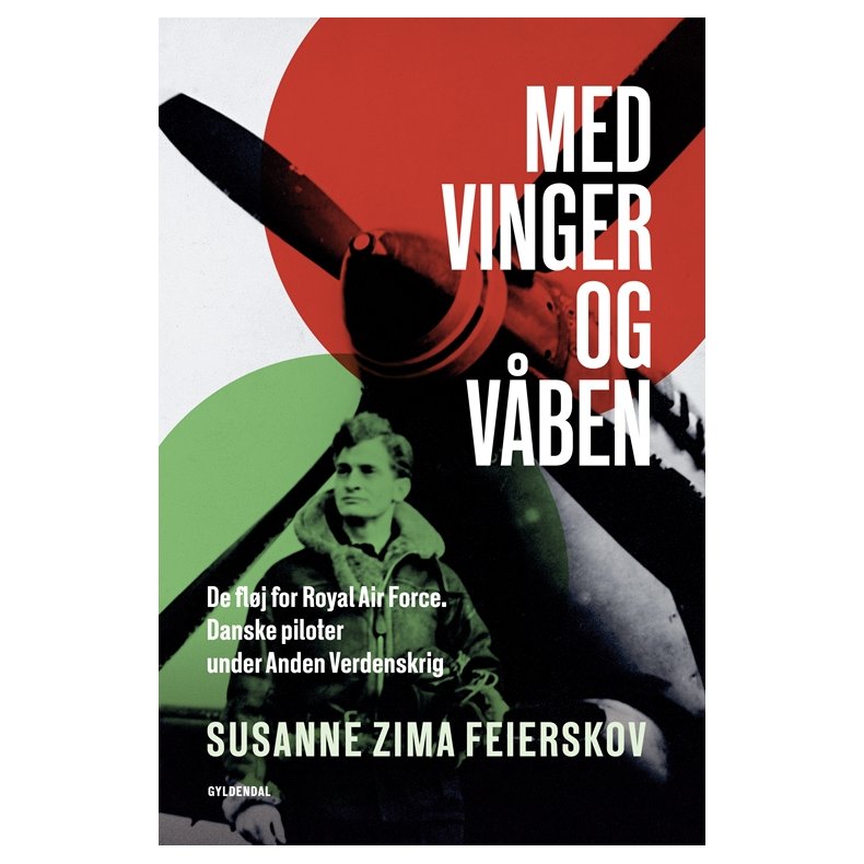 Med vinger og vben De flj for RAF. Danske piloter under Anden Verdenskrig