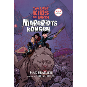 The Last Kids on Earth 3 - Mareridtskongen 