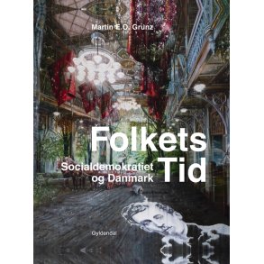 Folkets tid Socialdemokratiet og Danmark