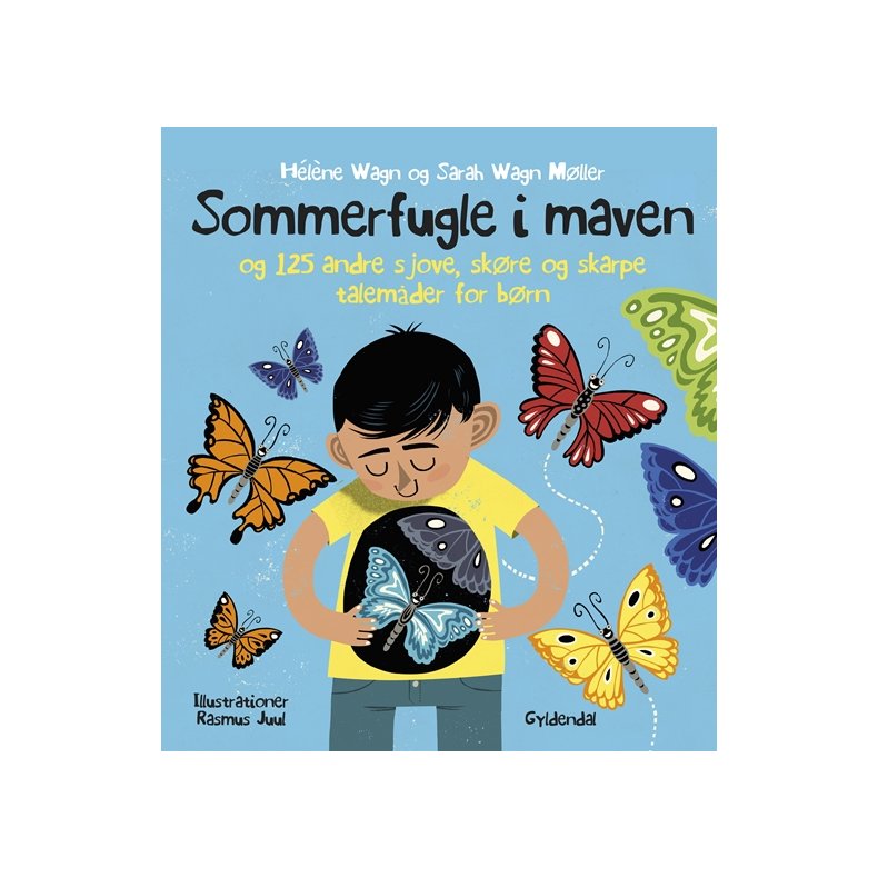 Sommerfugle i maven. 125 sjove, skre og skarpe talemder for brn 