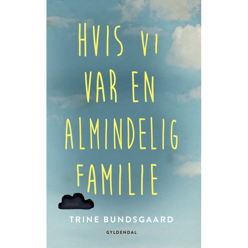 Hvis vi var en almindelig familie 
