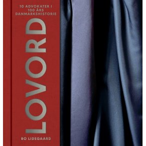 Lovord 10 advokater i 100 rs Danmarkshistorie