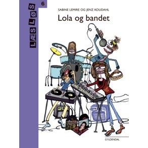 Lola og bandet 