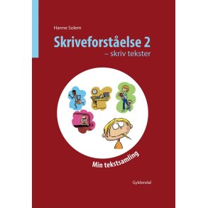 Skriveforstelse 2 - skriv tekster 