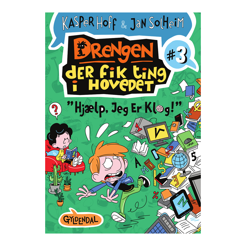 Drengen, der fik ting i hovedet 3 - Hjlp, jeg er klog 