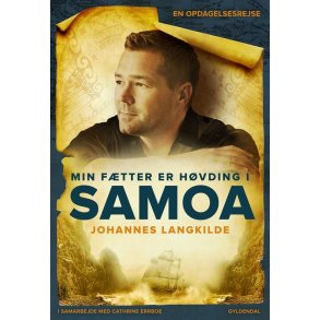 Min ftter er hvding i Samoa En opdagelsesrejse