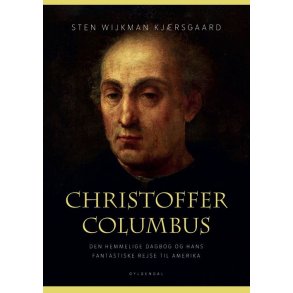 Christoffer Columbus Den hemmelige dagbog og hans fantastiske rejse til Amerika