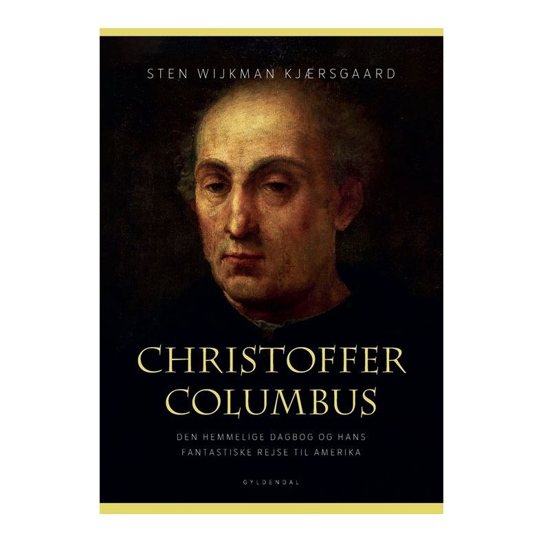 Christoffer Columbus Den hemmelige dagbog og hans fantastiske rejse til Amerika