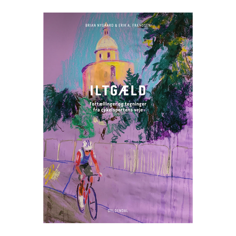 Iltgld Fortllinger og tegninger fra cykelsportens veje