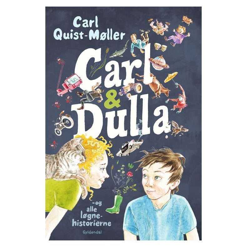 Carl og Dulla og alle lgnehistorierne 