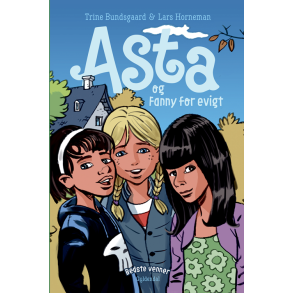 Bedste venner 3 - Asta og Fanny for evigt 