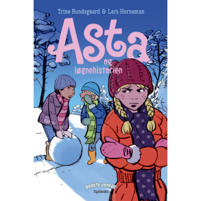 Bedste venner 5 - Asta og lgnehistorien 