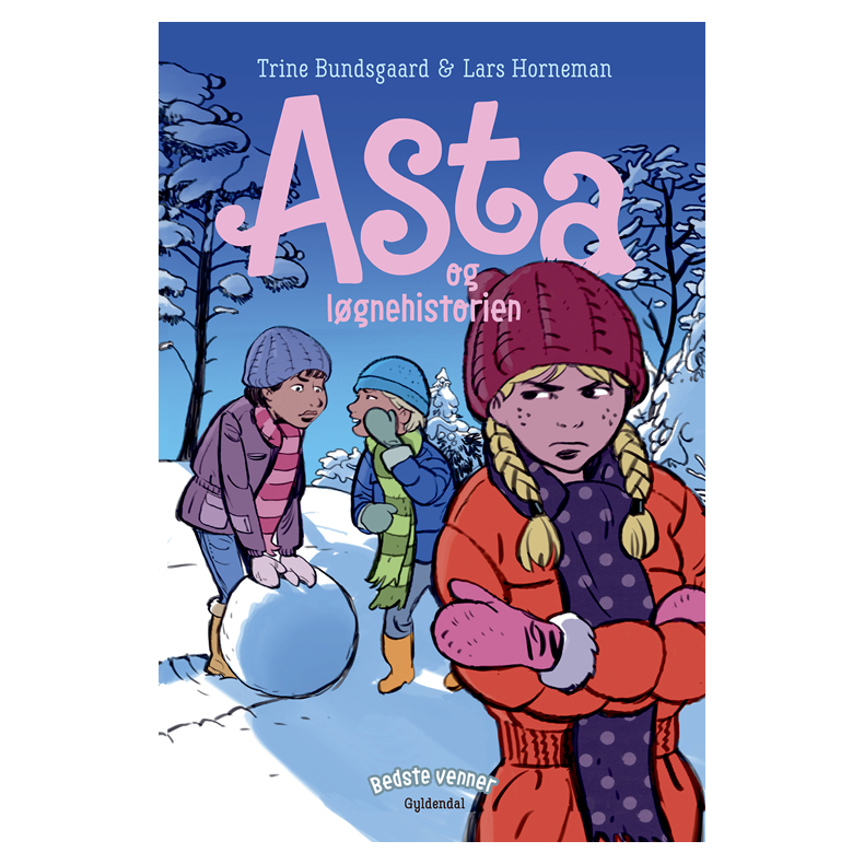 Bedste venner 5 - Asta og lgnehistorien 