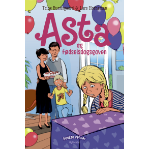 Bedste venner 6 - Asta og fdselsdagsgaven 