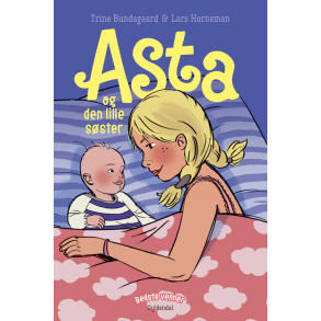 Bedste venner 9 - Asta og den lille sster 