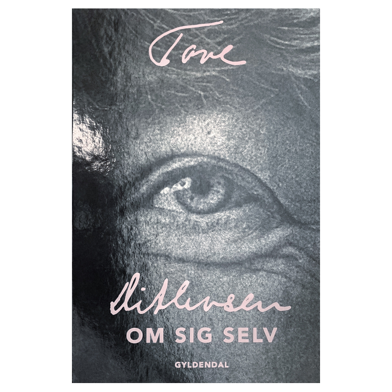 Tove Ditlevsen om sig selv 