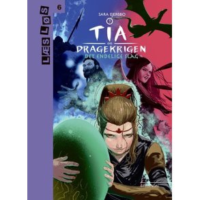 Tia og dragekrigen 3. Det endelige slag 