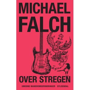 Over stregen Umodne manddomserindringer