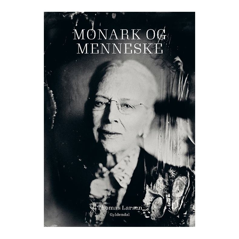 Monark og menneske Fjorten fortllinger om dronning Margrethes 50 r som regent