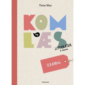 Kom og ls litteratur 2. klasse. Scrapbog 